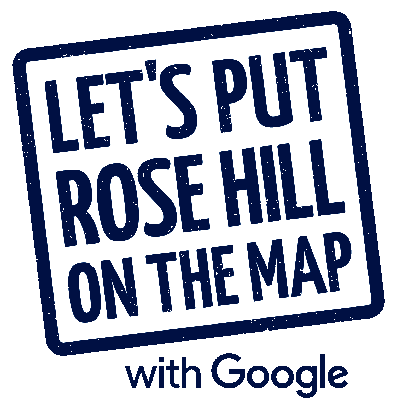 Let's Put Rose Hill on the Map